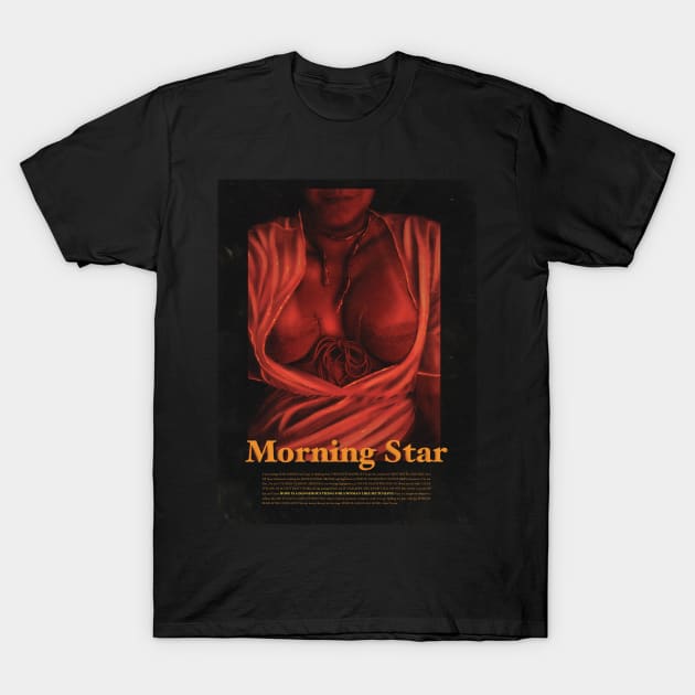 Morning Star the movie T-Shirt by tainamaneschy